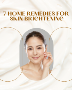 7 Home Remedies for skin brightening