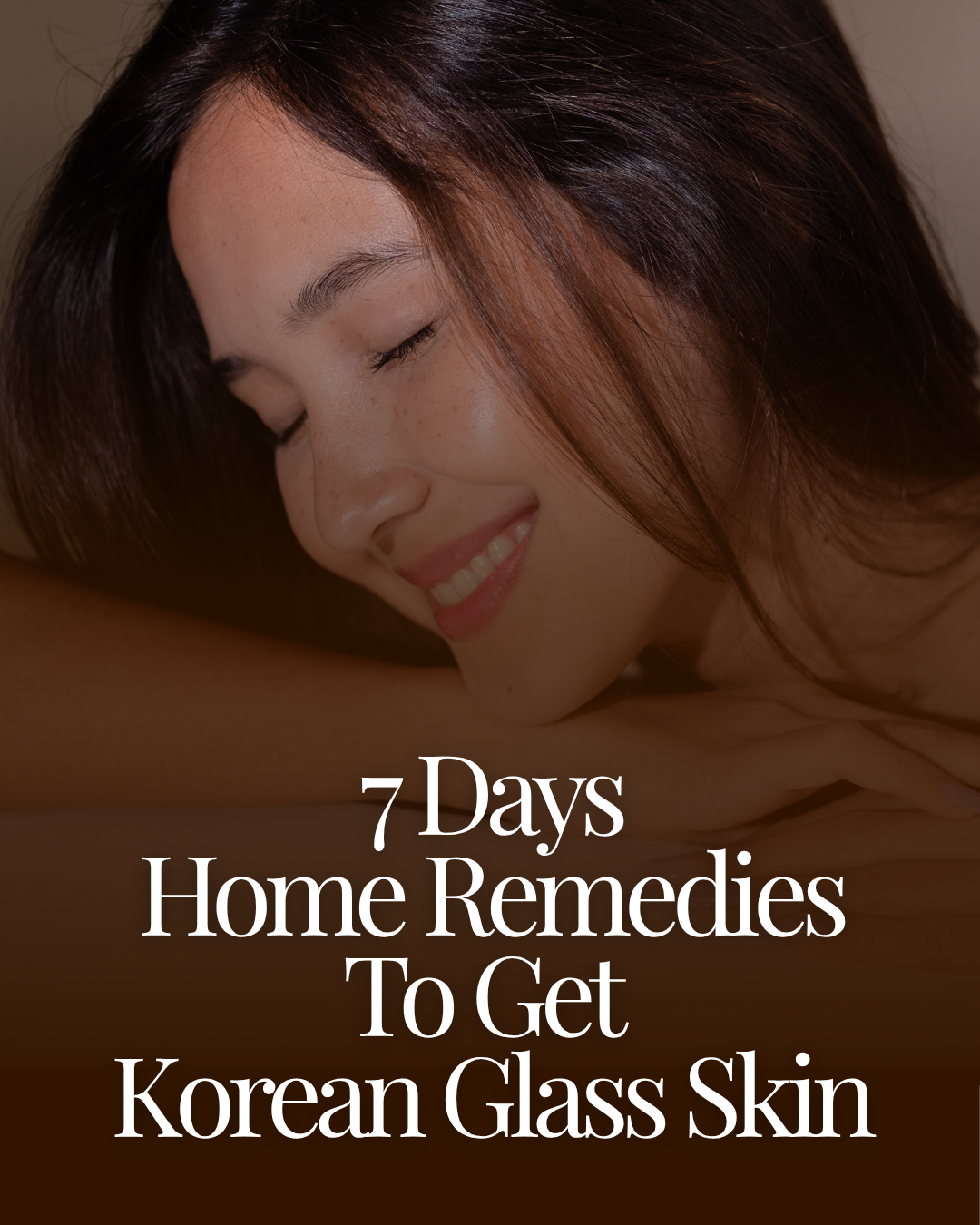 7 days home remedies to get korean glass skin